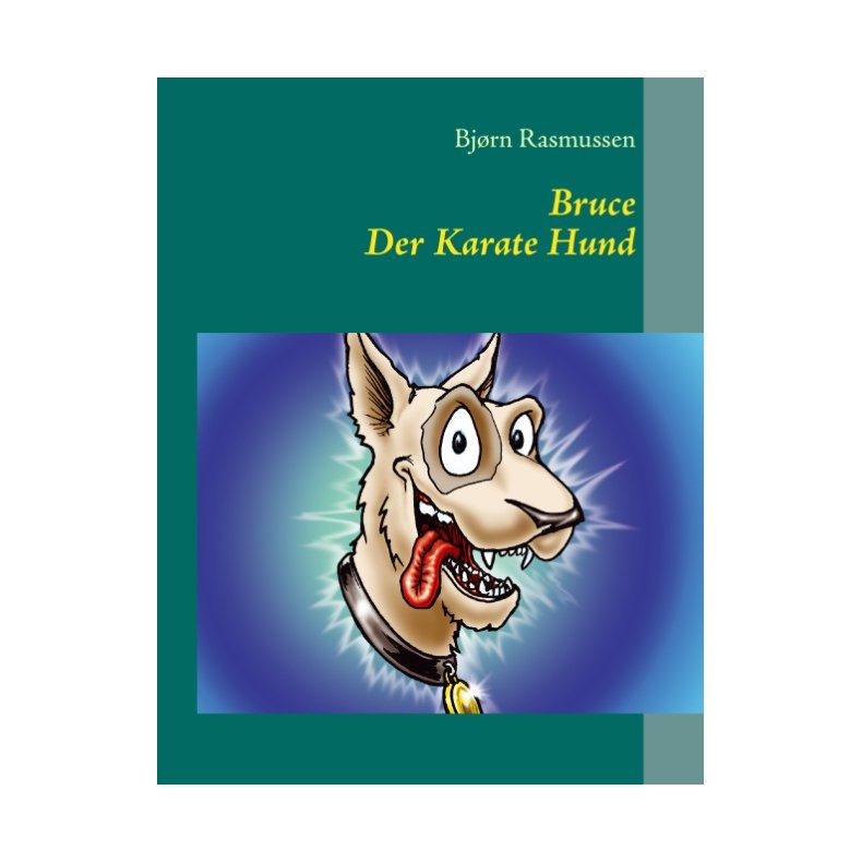 Bruce Der Karate Hund 