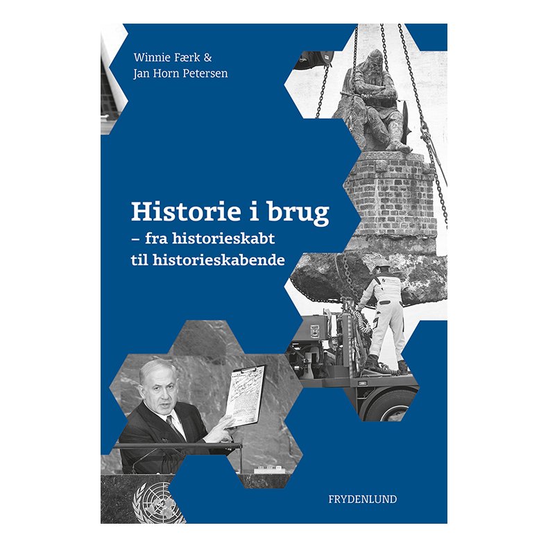 Historie i brug fra historieskabt til historieskabende