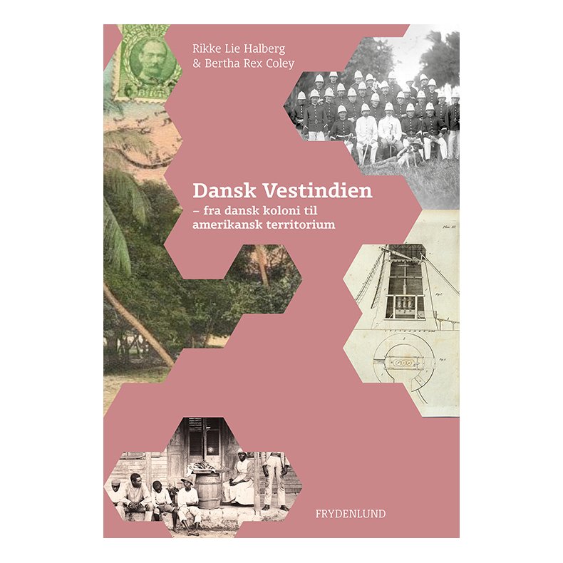 Dansk Vestindien fra dansk koloni til amerikansk territorium
