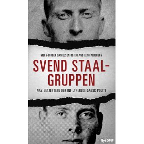 Svend Staal-gruppen nazibetjentene der infiltrerede dansk politi