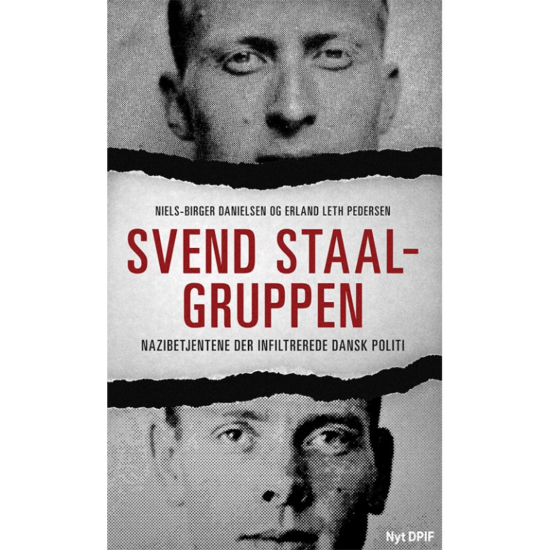Svend Staal-gruppen nazibetjentene der infiltrerede dansk politi