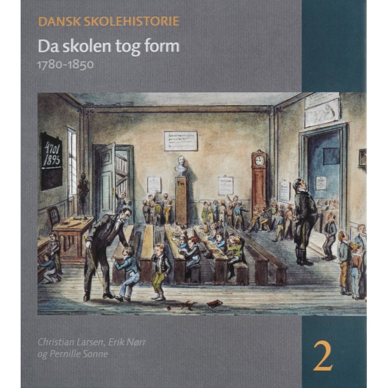 Da skolen tog form 1780-1850