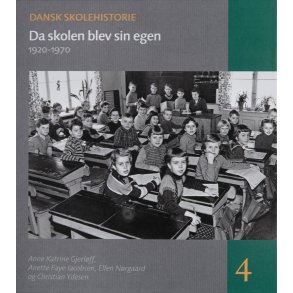 Da skolen blev sin egen 1920-1970