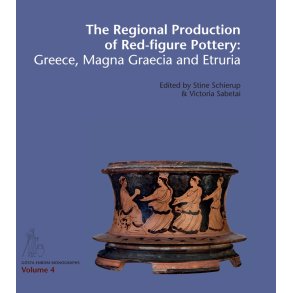 The Regional Production of Red-figure Pottery Greece, Magna Graecia and Etruria