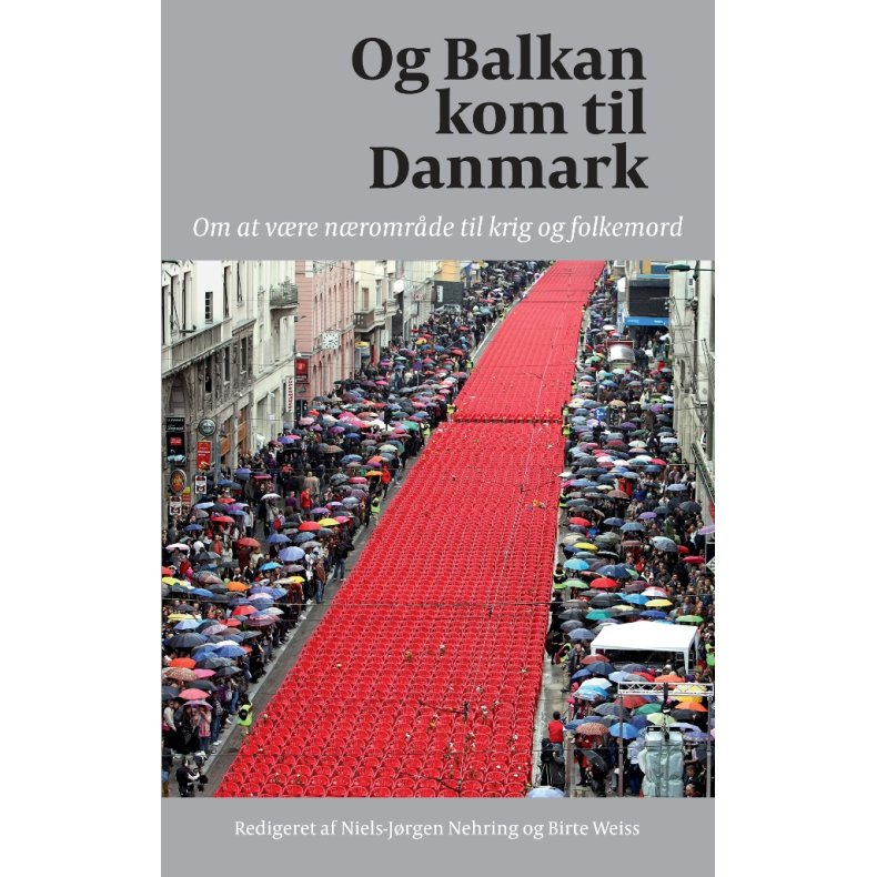 Og Balkan kom til Danmark 