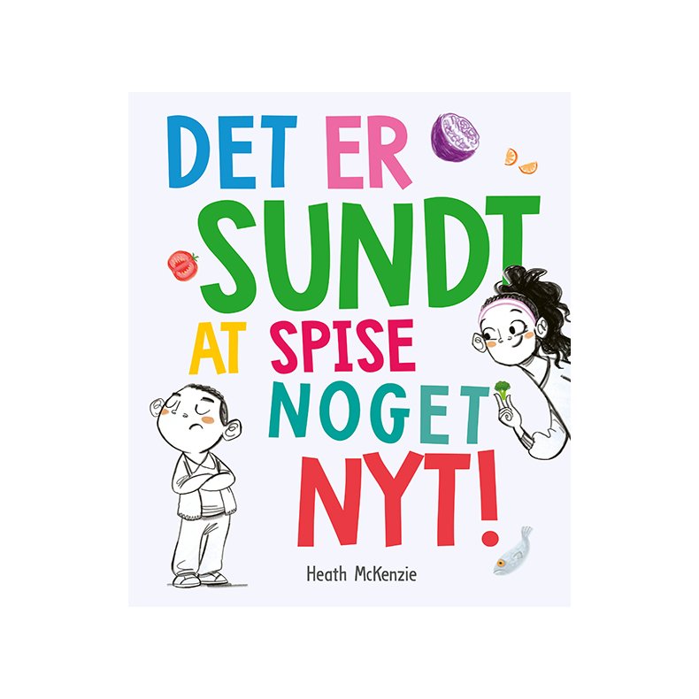 Det er sundt at spise noget nyt 