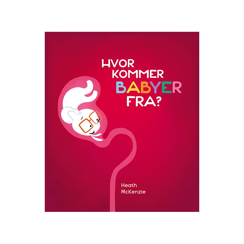 Hvor kommer babyer fra? 