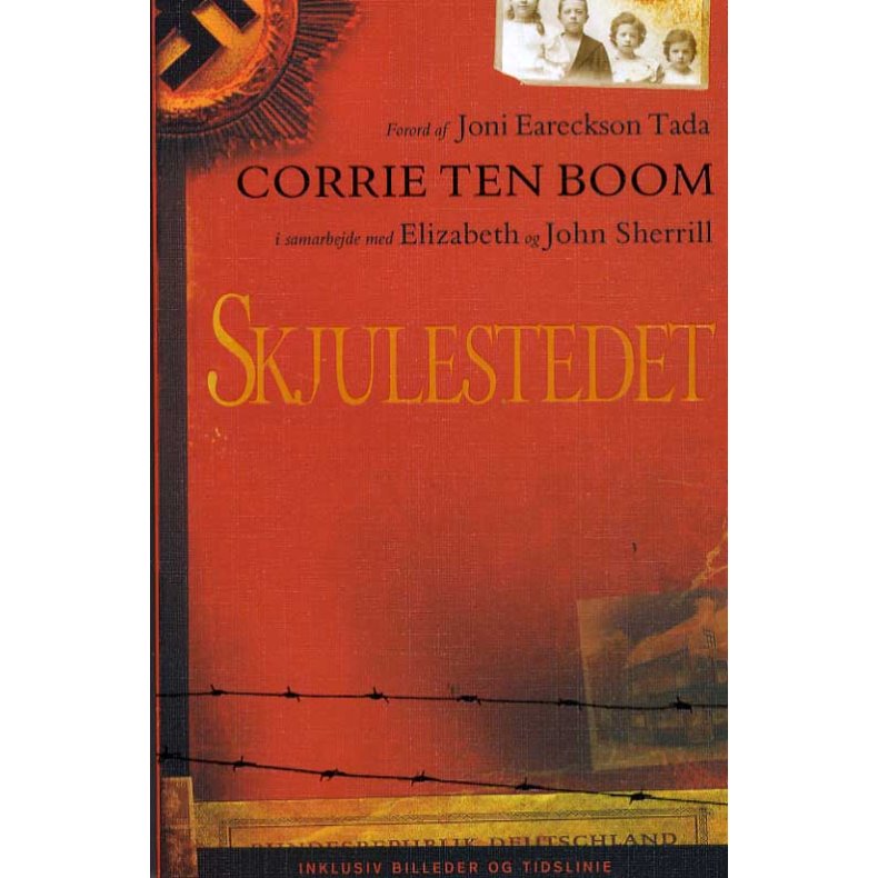 Skjulestedet Forord af Joni Eareckson Tada