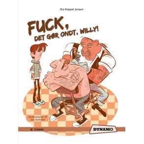 Fuck, det gr ondt, Willy! 