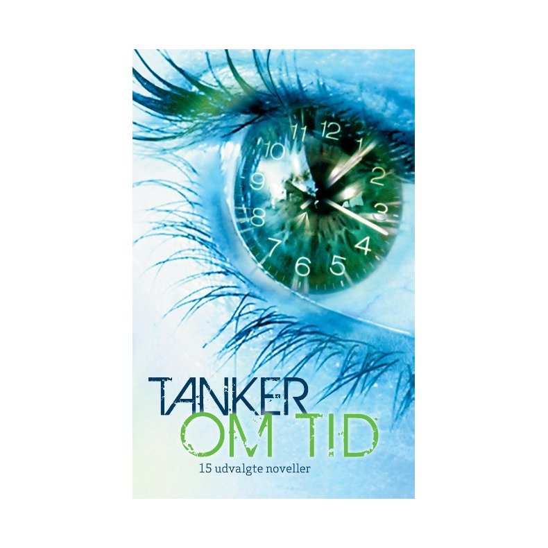 Tanker om tid 15 udvalgte noveller