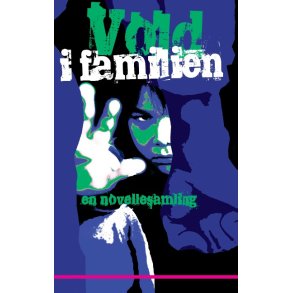 Vold i familien en novellesamling