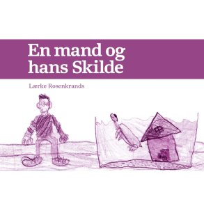 En mand og hans Skilde 