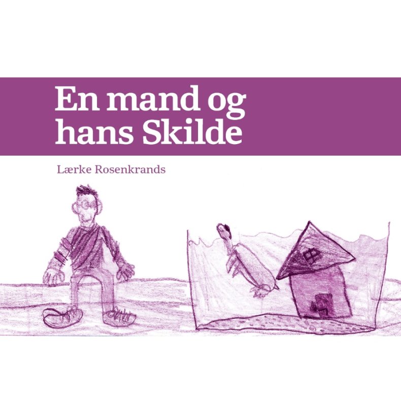 En mand og hans Skilde 