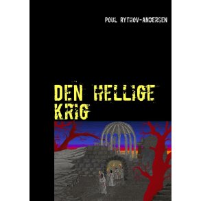 Den hellige krig Kort fortalt samt diverce registre