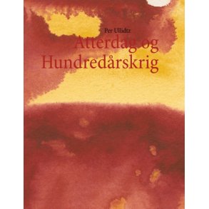 Atterdag og Hundredrskrig 