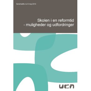 Skolen i en reformtid - muligheder og udfordringer 