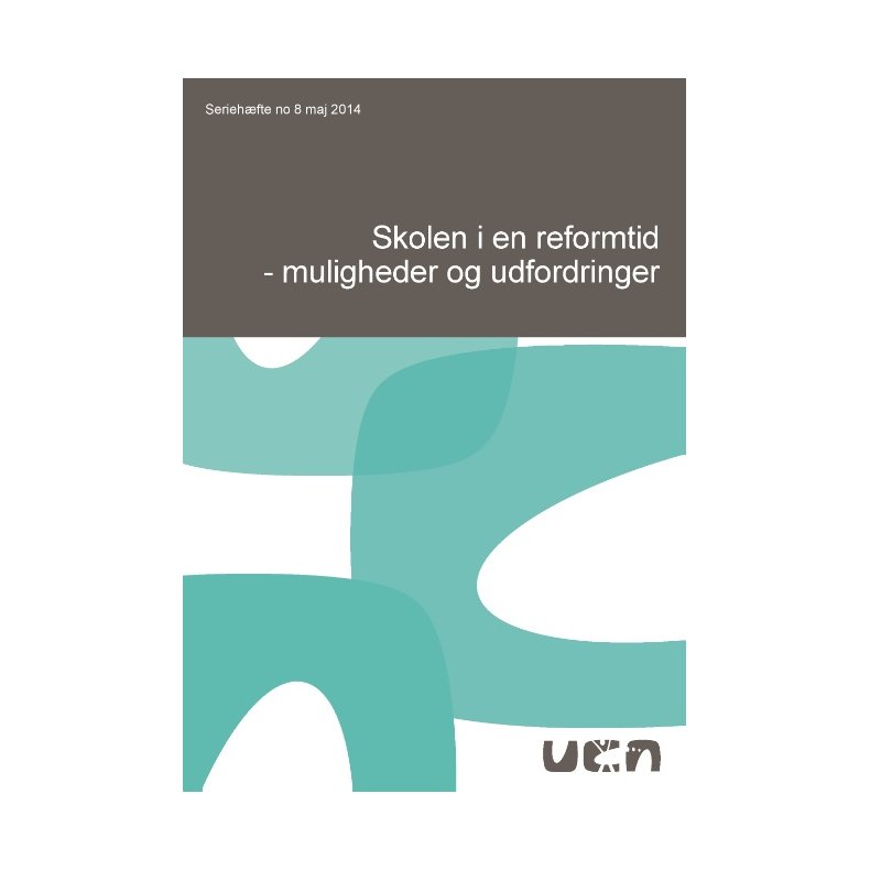 Skolen i en reformtid - muligheder og udfordringer 