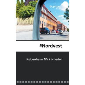 #Nordvest Kbenhavn NV i billeder