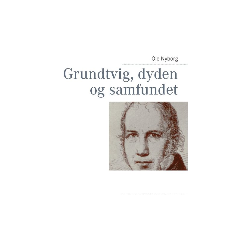 Grundtvig, dyden og samfundet 