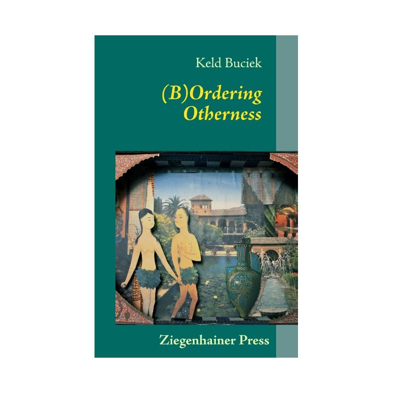 (B)Ordering Otherness 