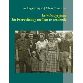 Erindringsglimt En brevveksling mellem to sskende