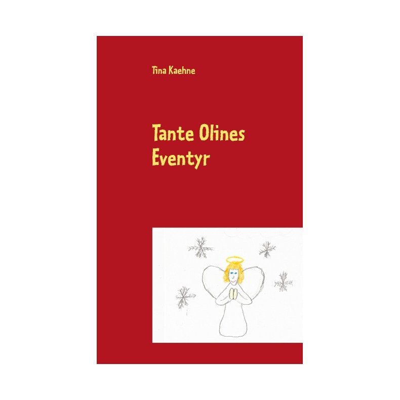 Tante Olines Eventyr 