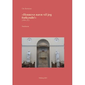 >>Herrens navn vil jeg forkynde!<< 5. Mosebog 32,3   Prdikener