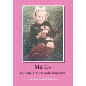 Mit liv Eftertanker over et kvindeliv, rgang 1934
