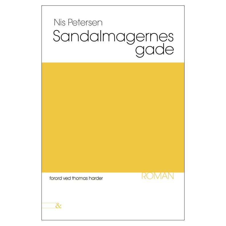 Sandalmagernes Gade med forord af Thomas Harder
