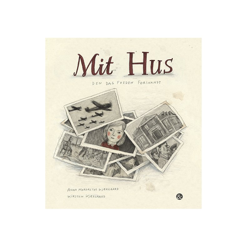 Mit hus Den dag freden forsvandt