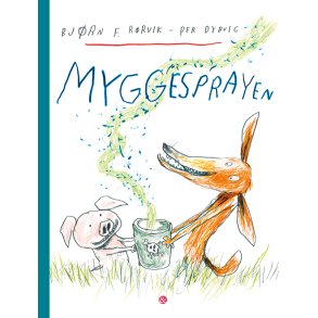 Myggesprayen En historie om Rven og Pattegrisen