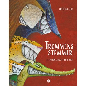 Trommens stemmer Ti fortllinger fra Afrika