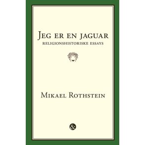 Jeg er en jaguar Religionshistoriske essays