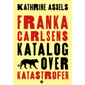 Franka Carlsens katalog over katastrofer 
