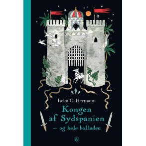 Kongen af Sydspanien og hele balladen