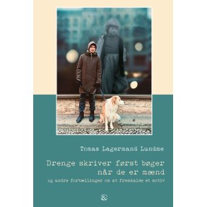 Drenge skriver frst bger nr de er mnd og andre fortllinger om at fremkalde et motiv