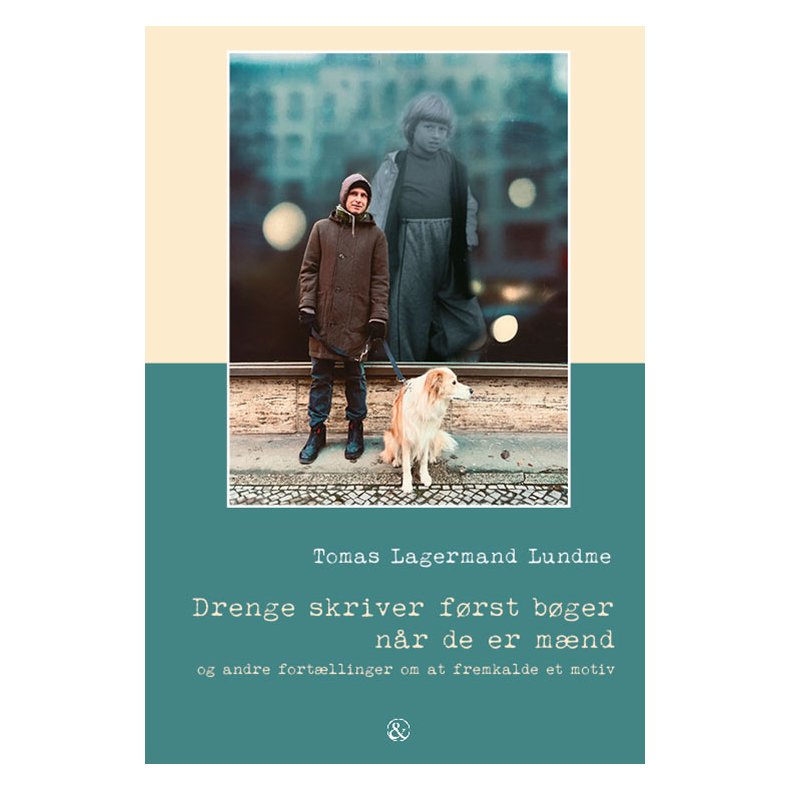 Drenge skriver frst bger nr de er mnd og andre fortllinger om at fremkalde et motiv