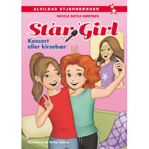 Star Girl 1: Koncert eller kirsebr 