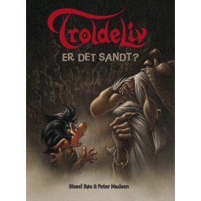 TROLDELIV - Er det sandt? 