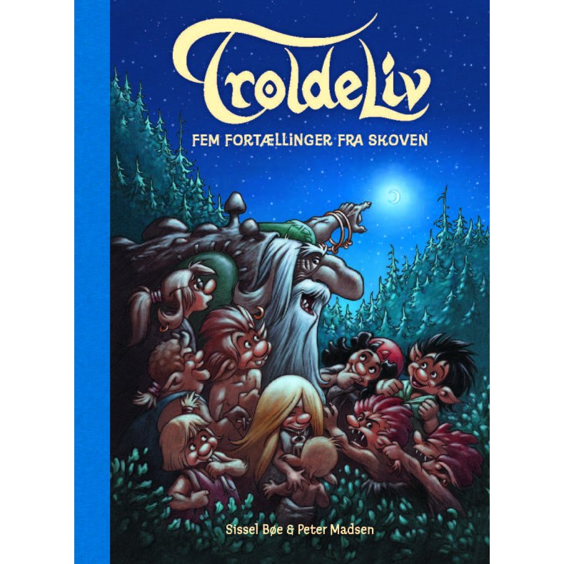 Troldeliv - Fem fortllinger fra skoven (BL) 