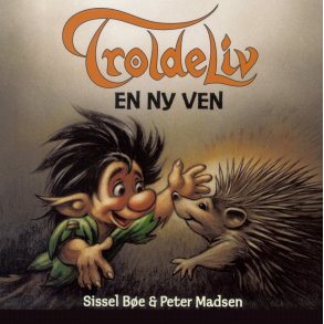 Troldeliv - En ny ven Den lille serie