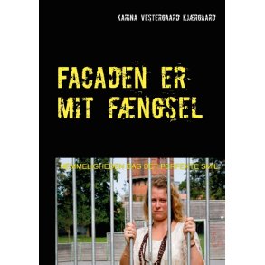 Facaden er mit fngsel Hemmeligheden bag det perfekte smil