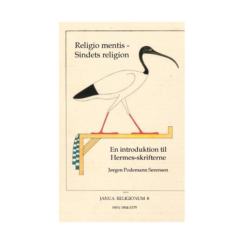 Religio mentis - Sindets religion En introduktion til Hermesskrifterne