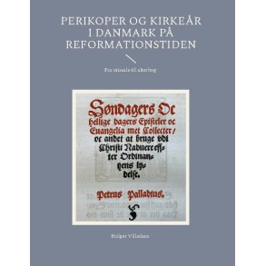 Perikoper og kirker i Danmark p reformationstiden Fra missale til alterbog