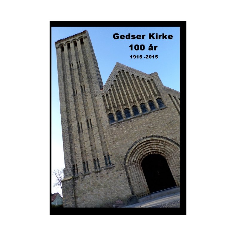 Gedser Kirke 100 r 1915 - 2015