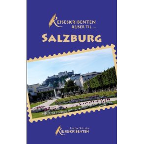 Rejseskribenten Rejser Till... Salzburg 
