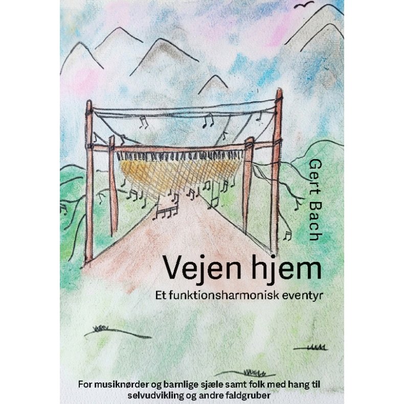 Vejen hjem Et funktionsharmonisk eventyr