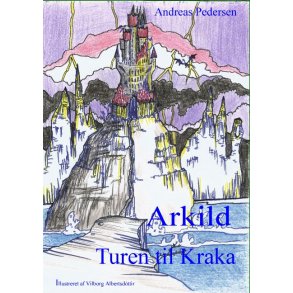 Arkild-3 Turen til Kraka