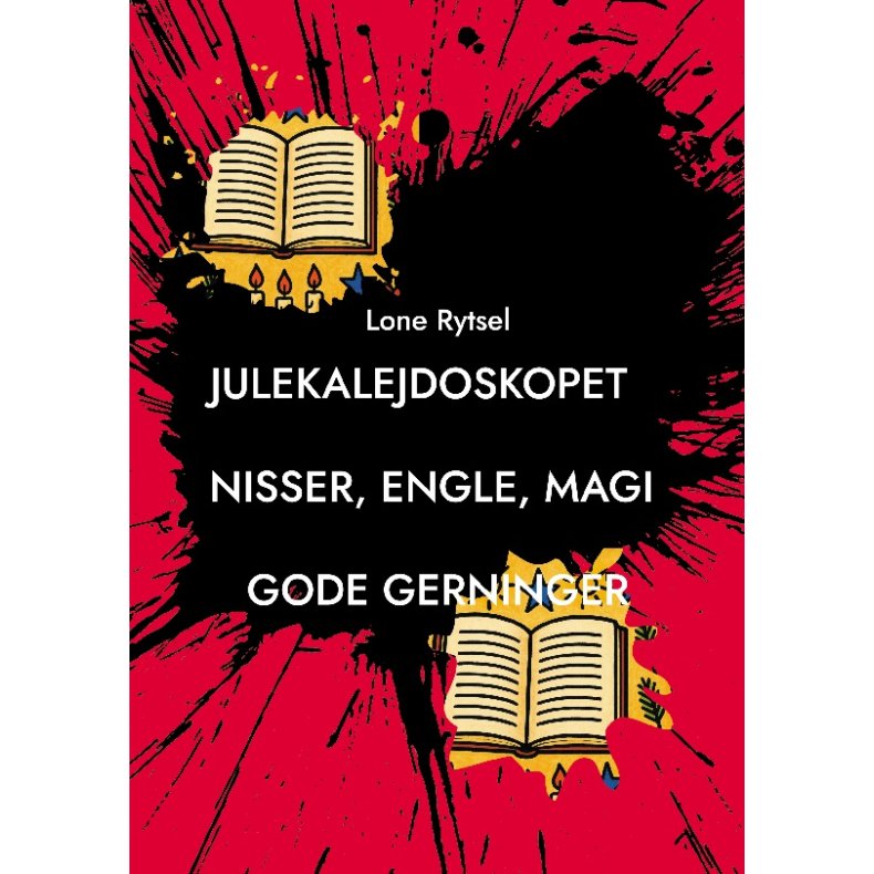 Julekalejdoskopet Fortllinger om nisser, engle og gode gerninger