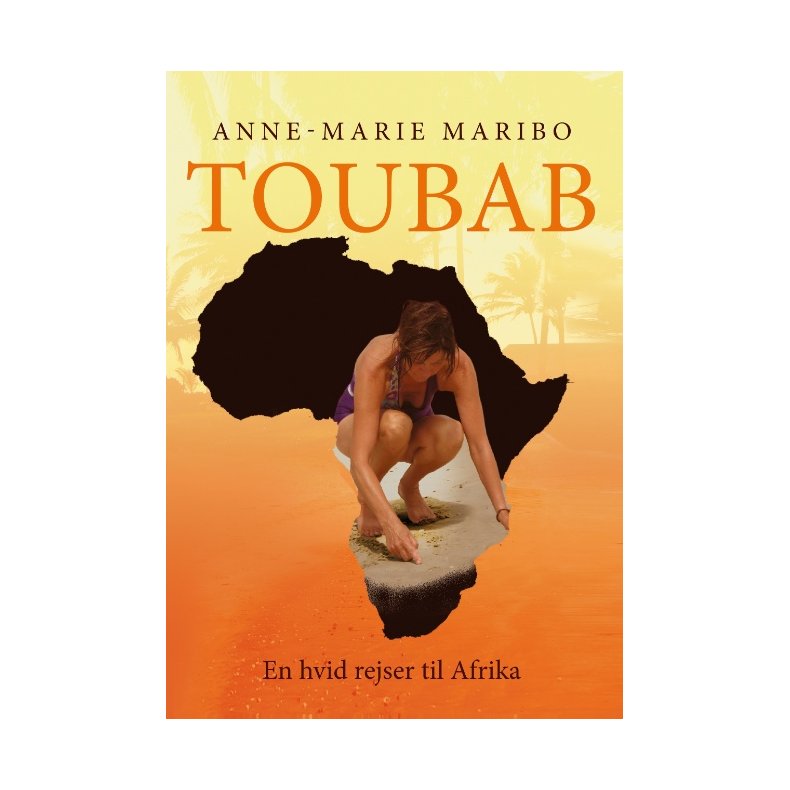 Toubab En hvid rejser til Afrika